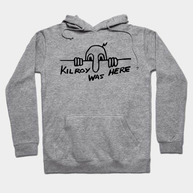 Kilroy Was Here - World War II, WW2, Historical, History, Graffiti, Meme Hoodie by SpaceDogLaika